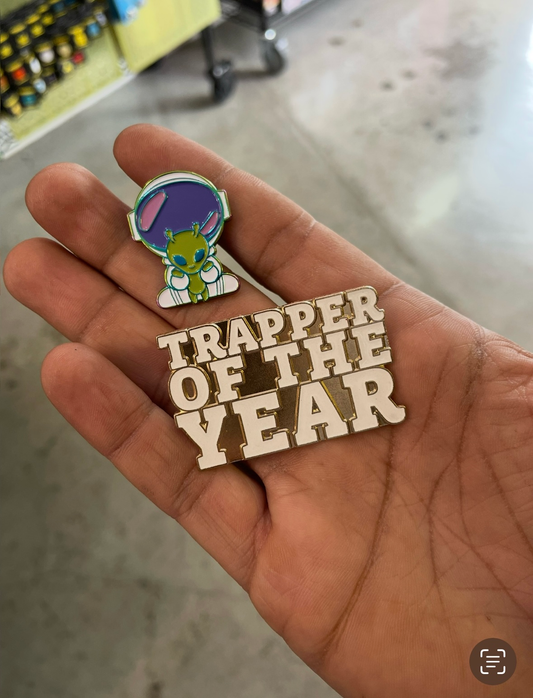 Alien Stoner + Trapper of the year pins